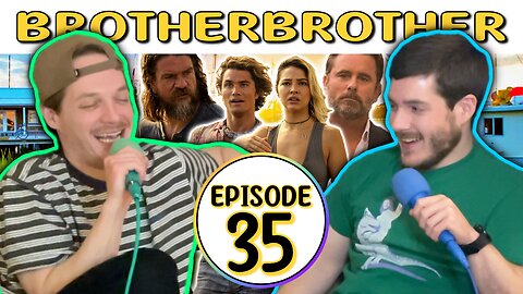 Everyone Has Daddy Issues | BrotherBrother Comedy Podcast (Ep. 35)
