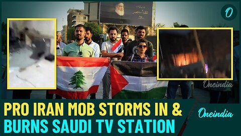 Shocking Iraq VIDEO: Pro-Iran Mob Storms Saudi TV Channel As Hezbollah Hamas Call Arabs 'Terrorists'
