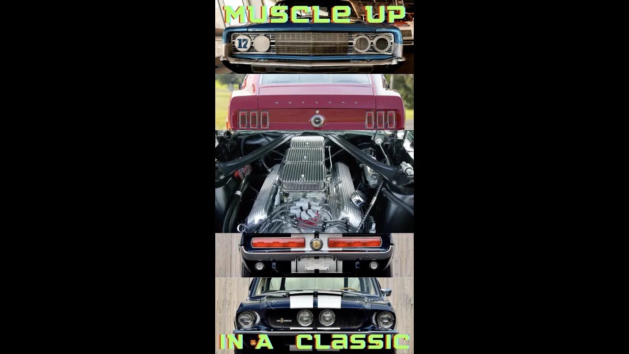 Muscle Up, Drive A Classic!