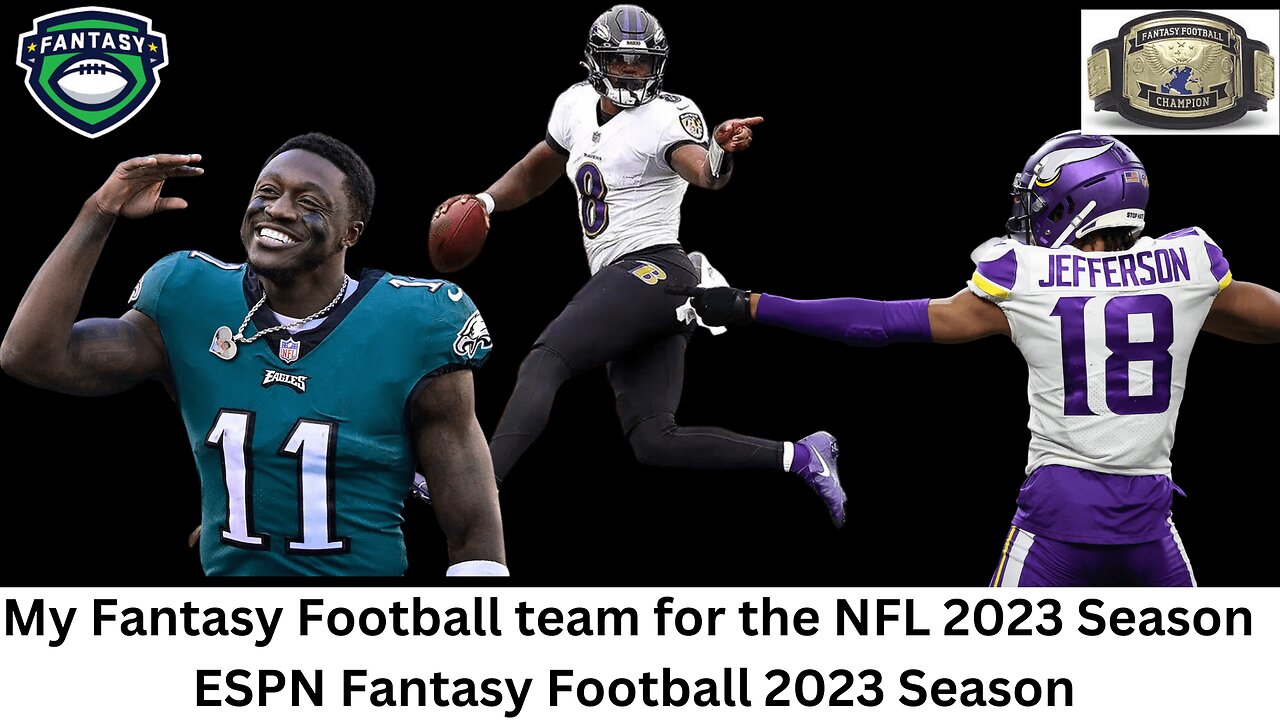 My Fantasy Football team for the NFL 2023 Season | ESPN Fantasy Football 2023 Season