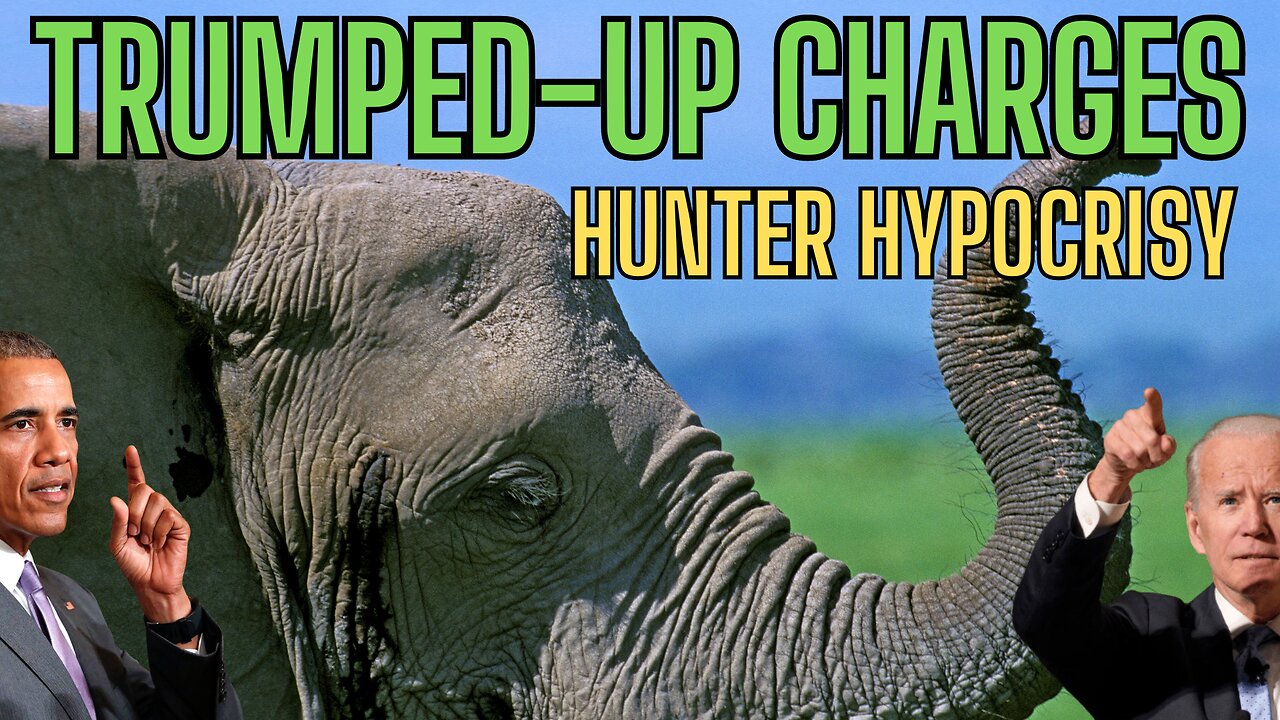 TRUMPED-UP CHARGES and Hunter Hypocrisy - Two Standards Of Justice For The Blind!