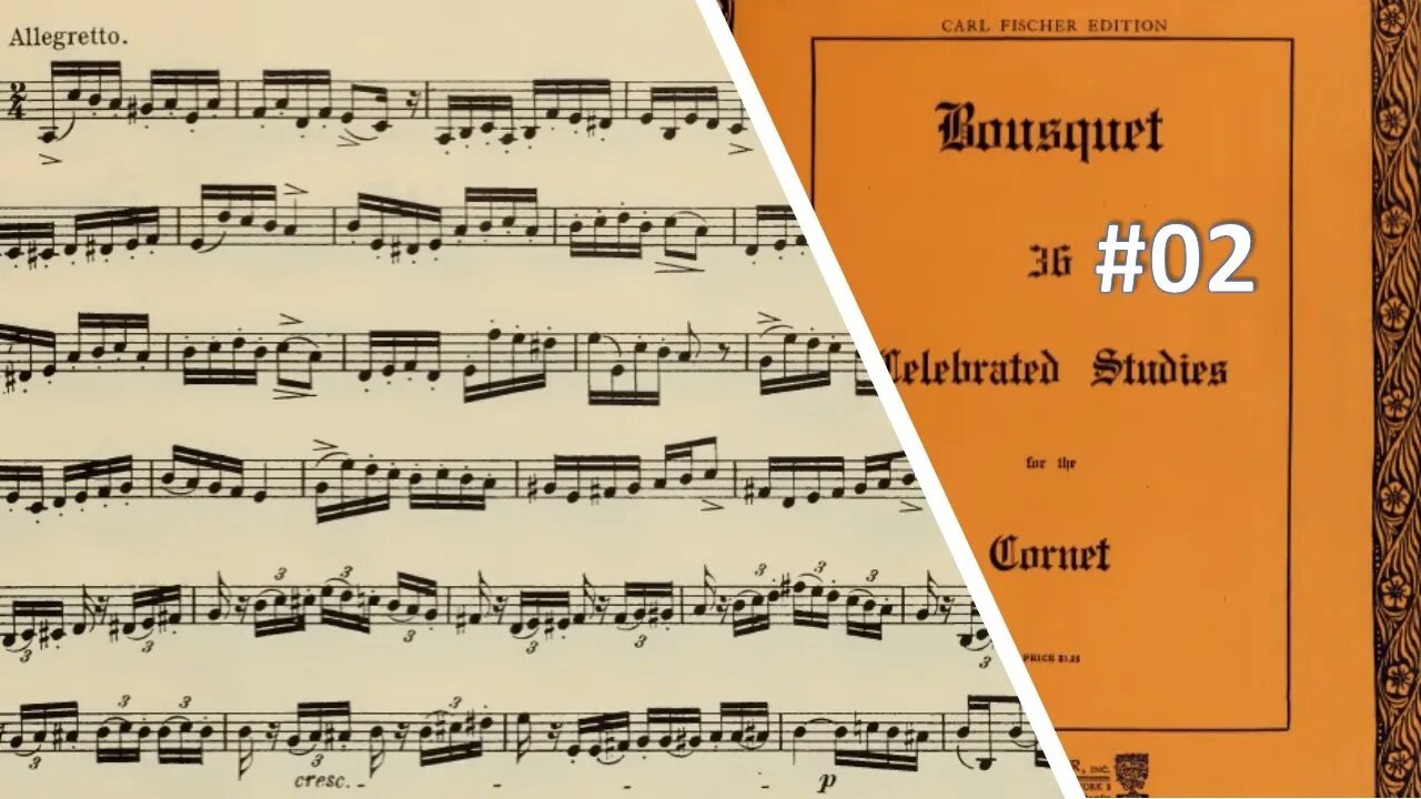 🎺🎺🎺 [TRUMPET ETUDE] BOUSQUET 36 Celebrated Studies for the Cornet - #02 por Helder Passinho Jr.