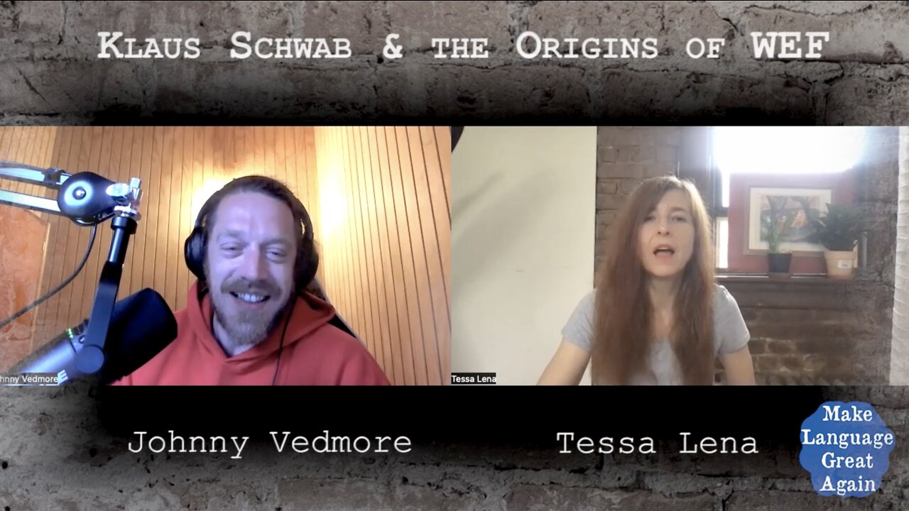 Klaus Schwab and the Origins of WEF: Tessa Lena Talks to Johnny Vedmore