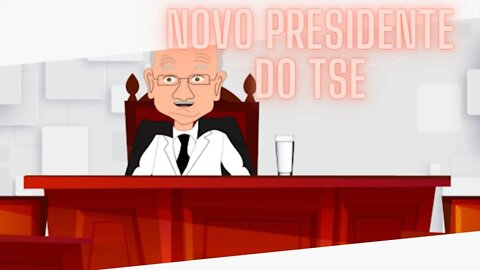 O Novo presidente do TSE