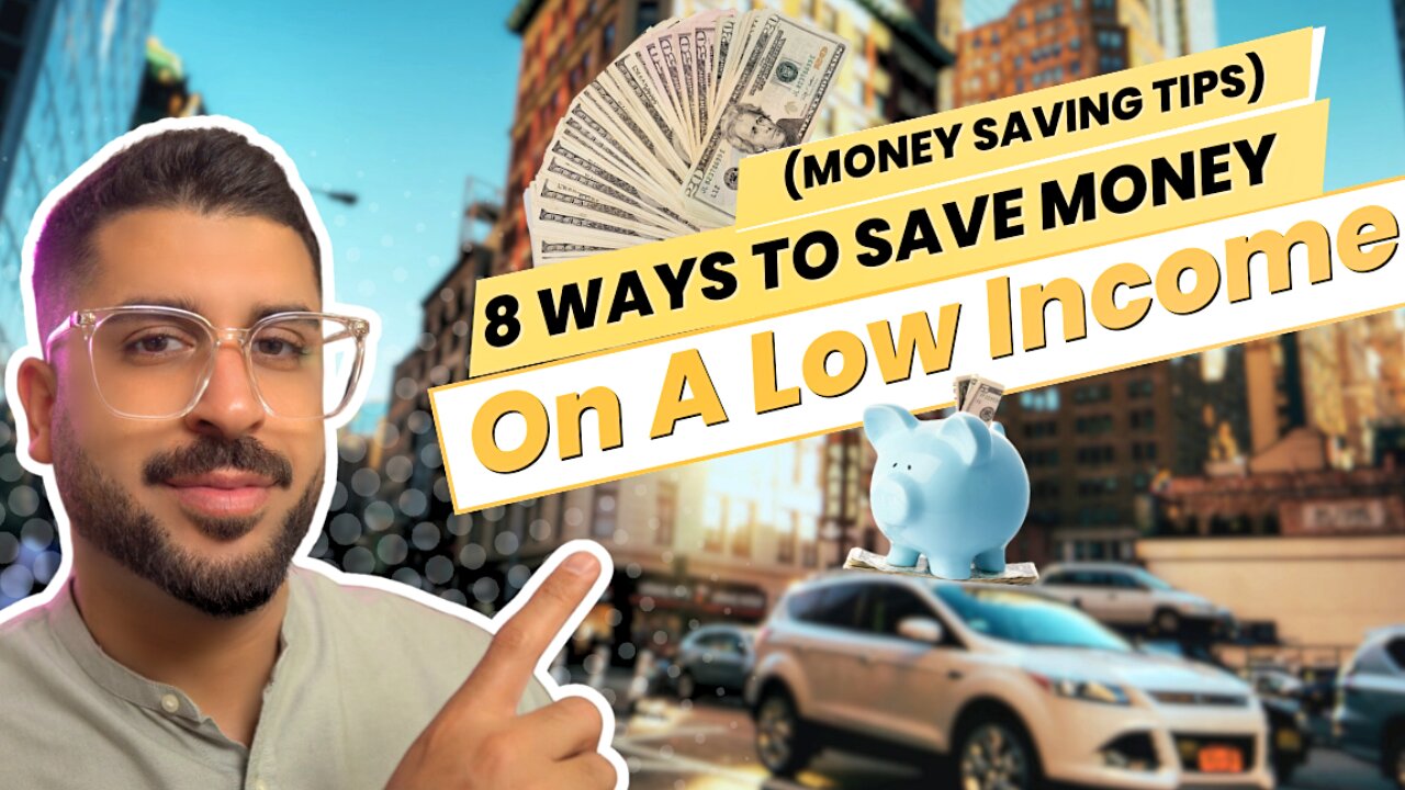 8 Ways To Save Money On A Low Income (Money Saving Tips)