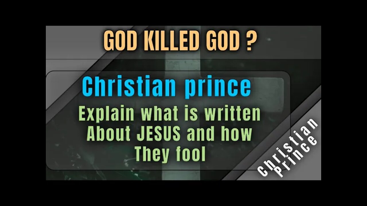 God killed god - Christian Prince explain