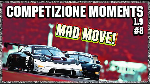 Mad Move! [Competizione Moments #8]