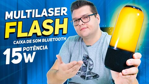 Multilaser Flash 15W - Caixa de SOM BLUETOOTH com DESIGN MUITO LOUCO!