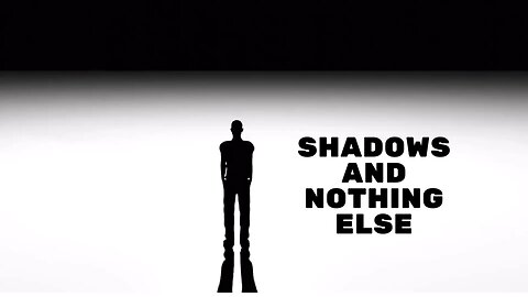 shadows