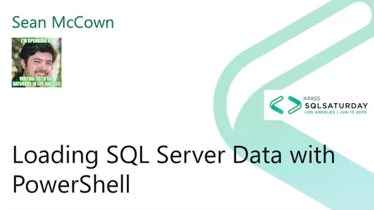 2020 @SQLSatLA presents: Loading SQL Server Data with PowerShell by Sean McCown | @SentryOne Room