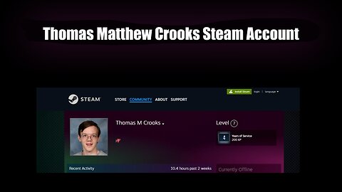 Thomas Matthew Crooks Steam Account