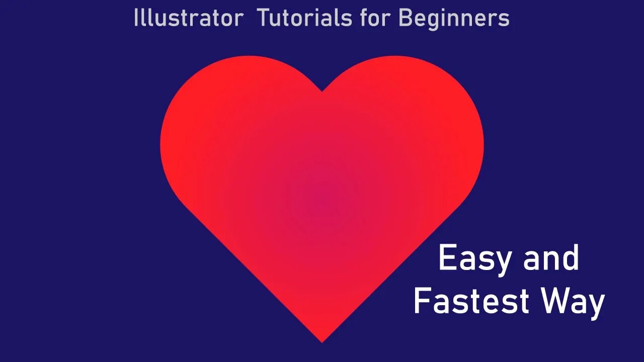 Easy way to Create Heart Shape in Illustrator | Adobe Illustrator Tutorial