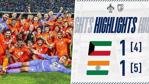 Kuwait 1 [4] - 1 5] India | Full Highlights | FINAL | SAFF Championship 2023