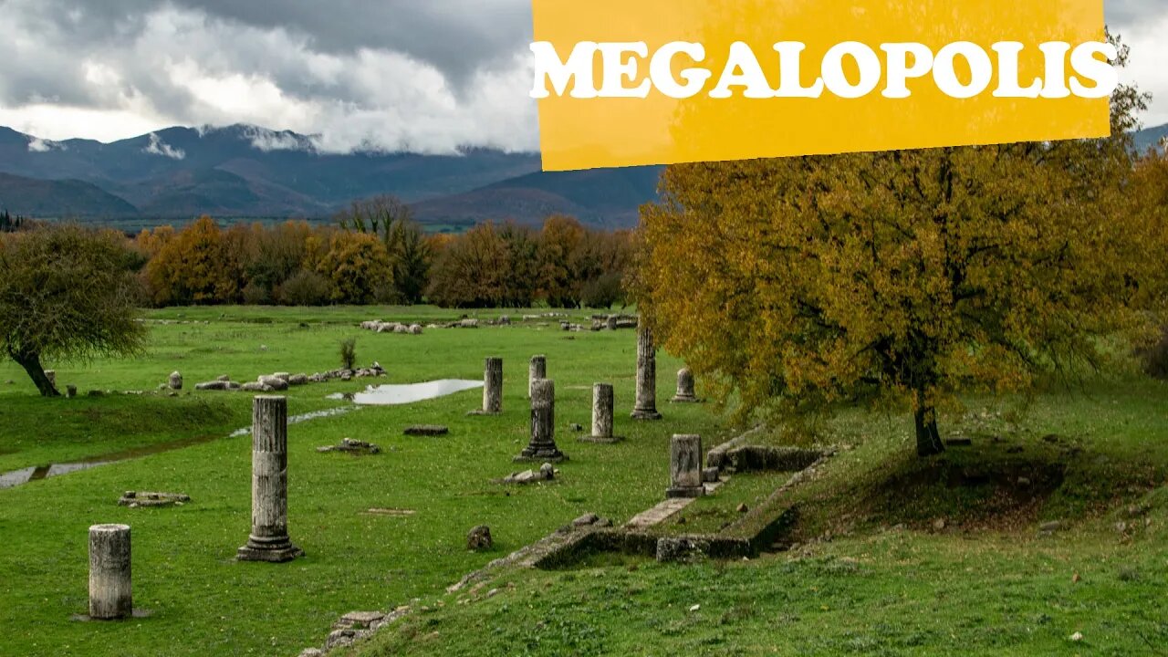 Ancient Megalopolis - A city founded in opposition to Sparta