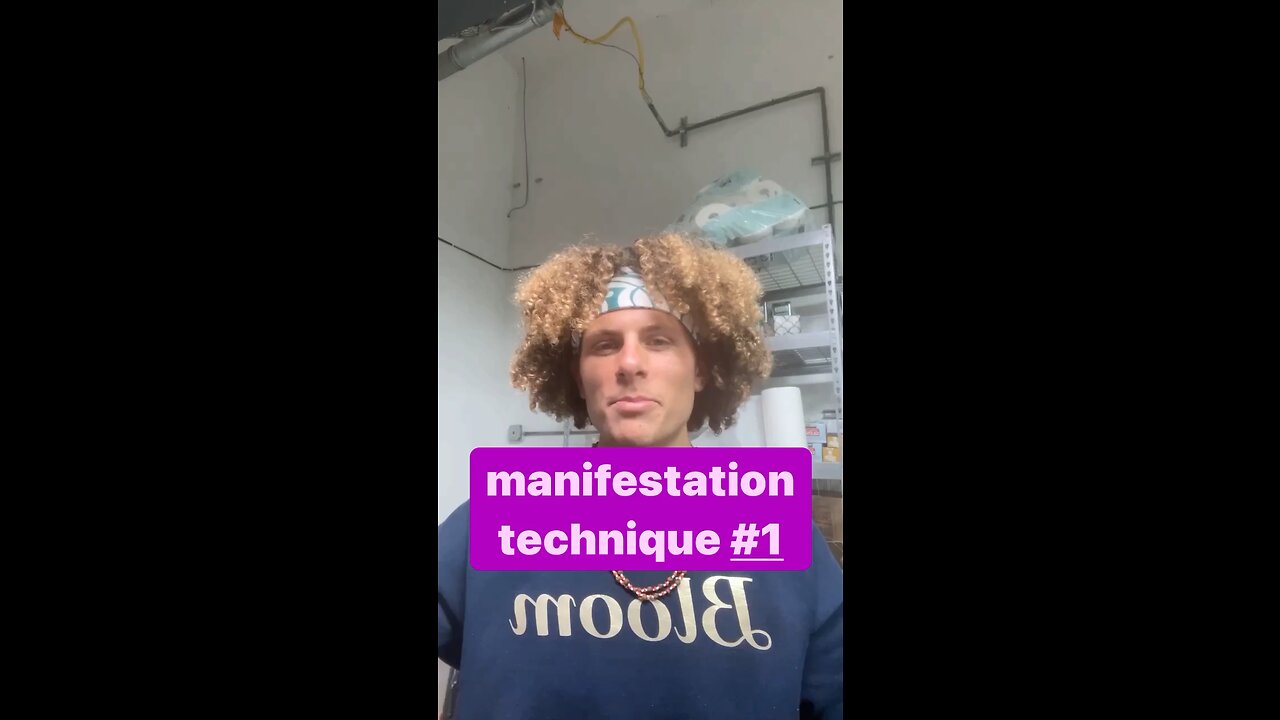 Manifestation Technique #1