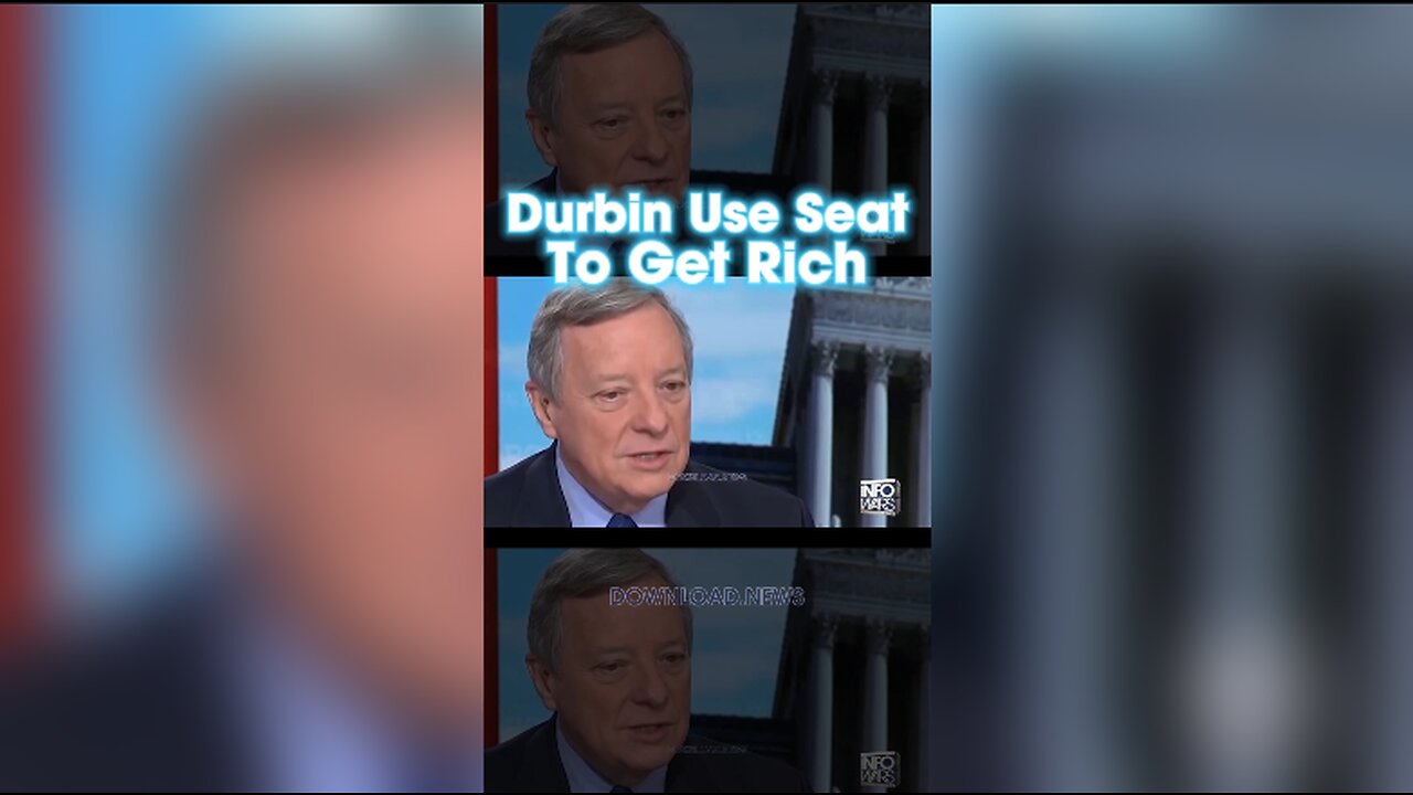 INFOWARS Bowne Report: Senator Durbin Used His Congressional Seat To Enrich Himself - 12/6/23