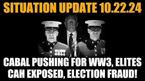 Judy Byington. SGAnon ~ Situation Update 10/22/24 - “Cabal Pushing For WW3, Elites Cah Exposed, Election Fraud”