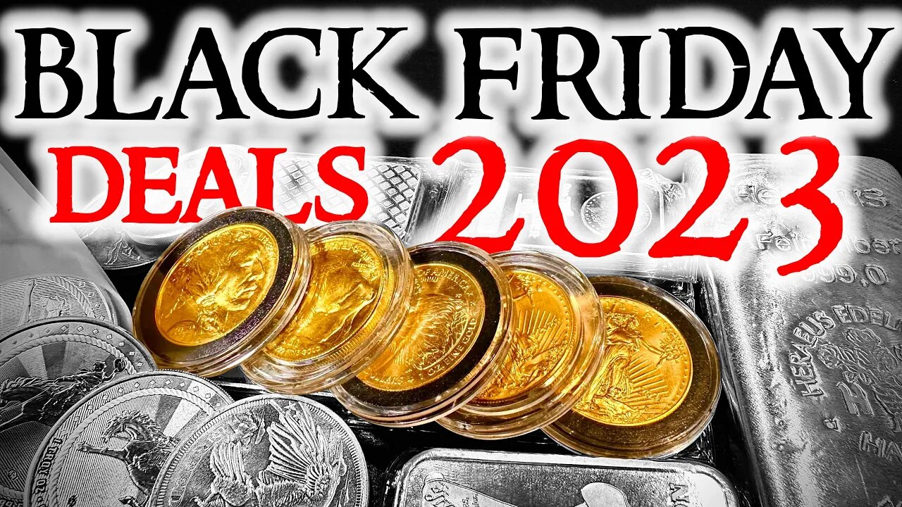 Silver & Gold Black Friday Deals 2023