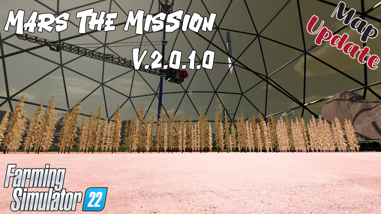 Map Update | Mars The Mission | V.2.0.1.0 | Farming Simulator 22