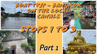 Bangkok Canal Tour - Part 1 - Thailand 2022