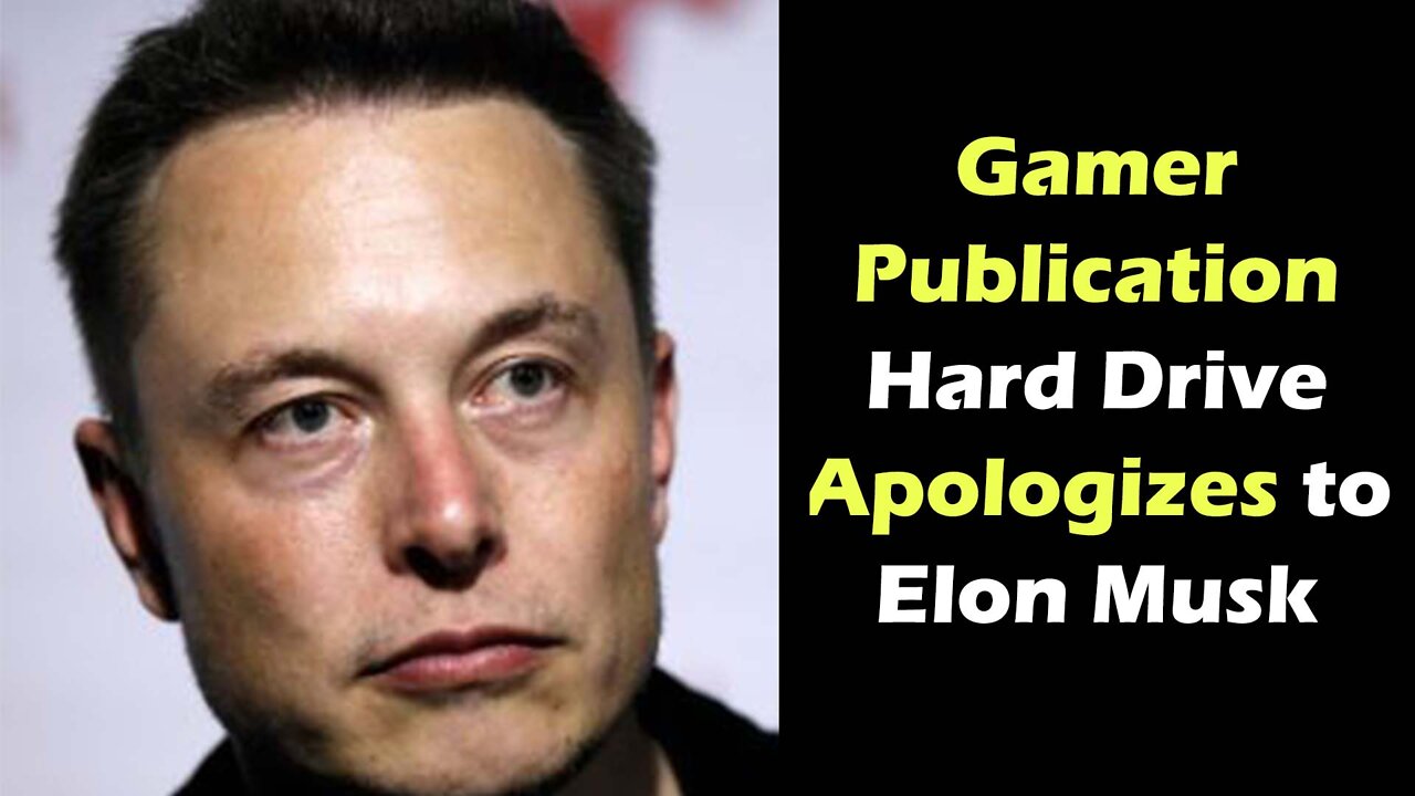 Gamer Publication Apologizes to Elon Musk after mocking him