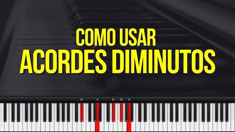 Como usar Acordes Diminutos no Teclado