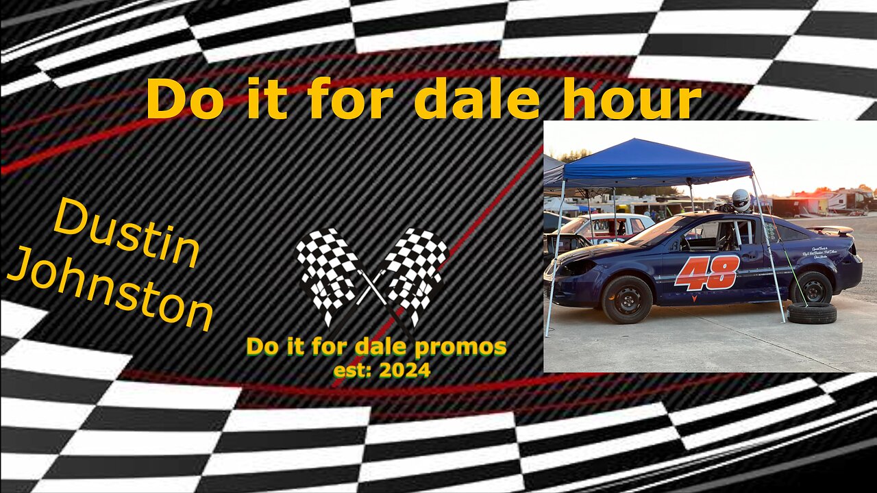 Do it for Dale hour Presented by Do it for Dale Promos Ep:1 Dustin Johnston