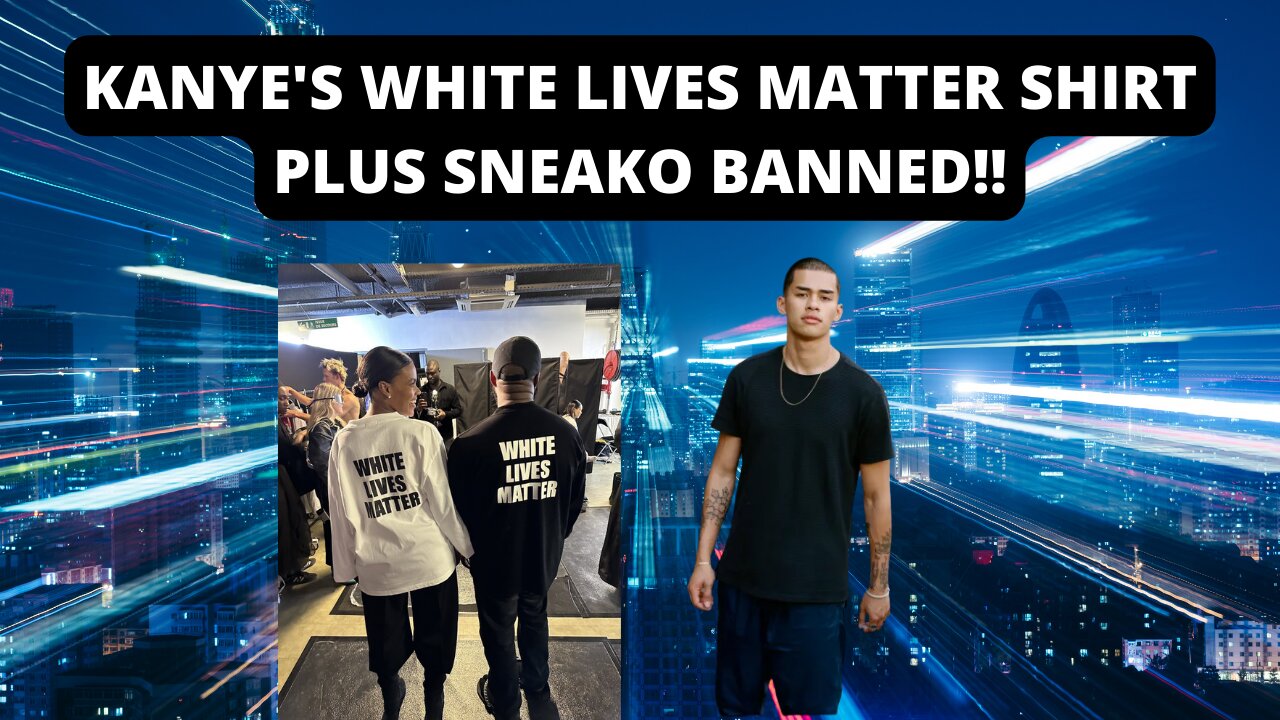 KANYE'S WHITE LIVES MATTER SHIRT + SNEAKO BAN