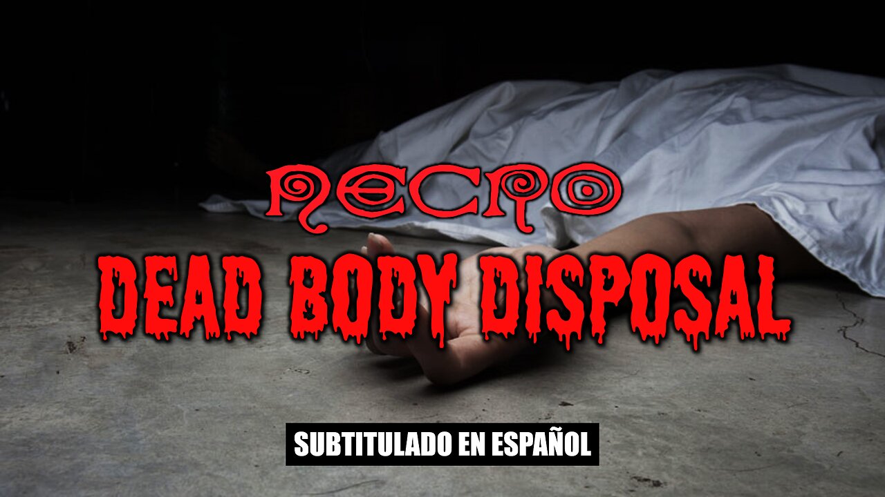 Necro - Dead Body Disposal | (Subtitulado en español) (Prod. por Necro)