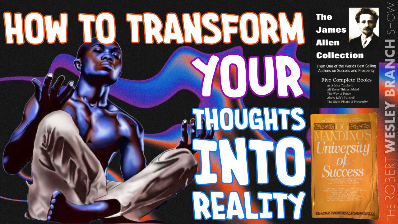 Transform Your Thoughts Into Reality with Og Mandino - "University Of Success" - Lesson 11.