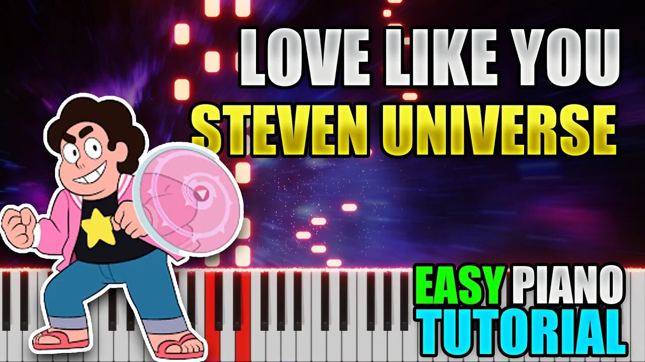 Love Like You - Steven Universe | Easy Piano tutorial