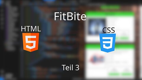 Speisekarte für FitBite erstellen | Teil 3 | HTML und CSS