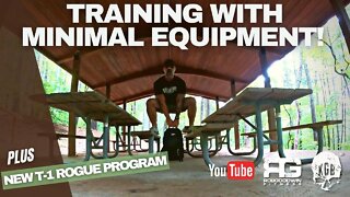 Training with Minimal Equipment + The NEW Tier One ROGUE Program!