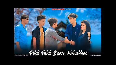 Pehli Pehli Baar Mohabbat Ki Hai -Love Story 2023- Ft. Subham & Astha