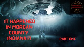 Morgan County, Indiana Mufon UFO Reports Part 1