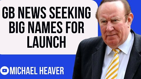 Boom! GB News Going After BIG NAMES For Launch