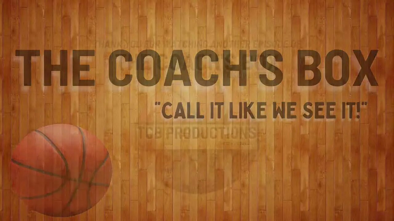The Coach’s Box - Episode 108