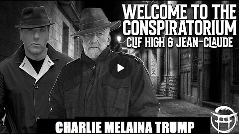 JEAN CLAUDE W/ CLIF HIGH-WELCOME 2 THE CONSPIRATORIUM. THIS WILL SHAKE YOU 2 THE CORE