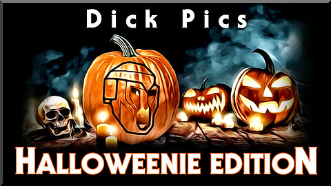 D!ck Pics: Haloweenie Edition