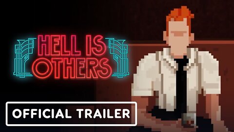 Hell is Others - Official Launch Trailer