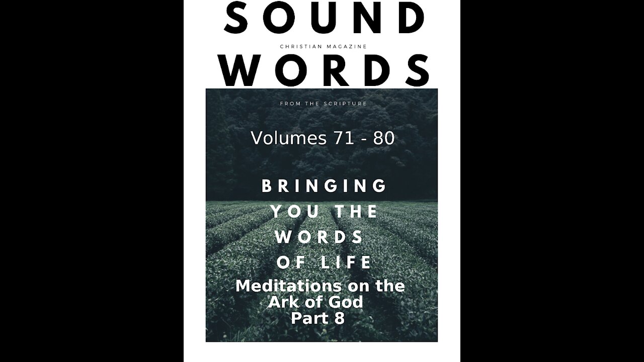 Sound Words, Meditations on the Ark of God, Part 8