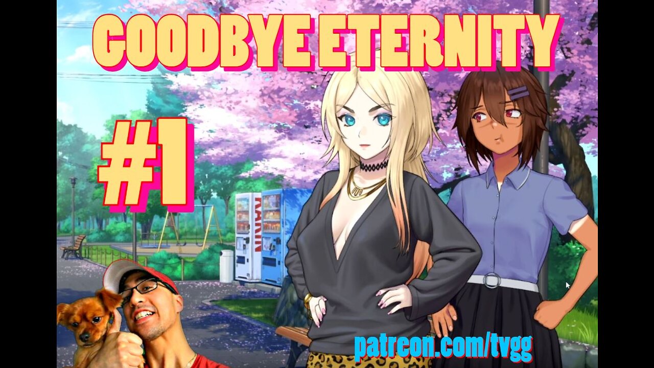 GORGEOUS ANIME DATING SIM | GOODBYE ETERNITY | PART 1