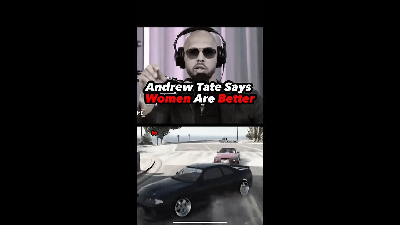 ANDREW TATE Says Women Are Better