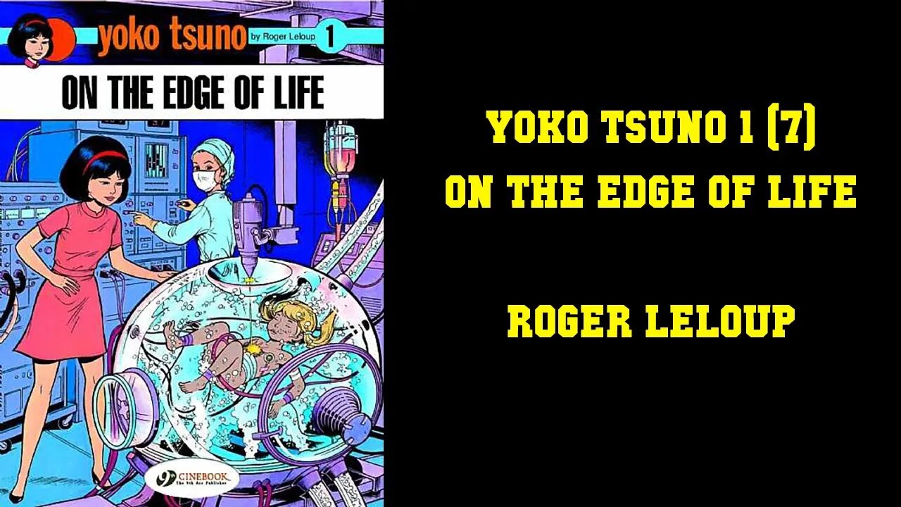 Yoko Tsuno: On The Edge Of Life - The Quality Of French/Belgium Comics Is Amazing