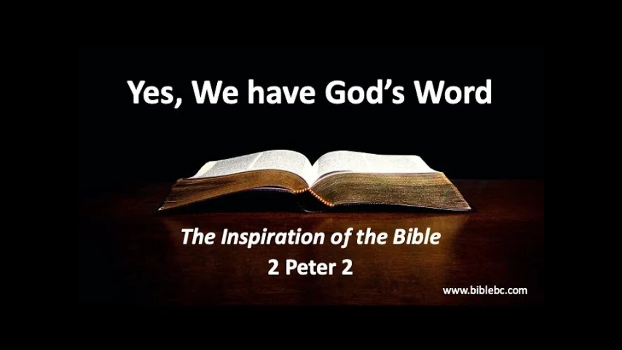 Yes, We Have God's Word