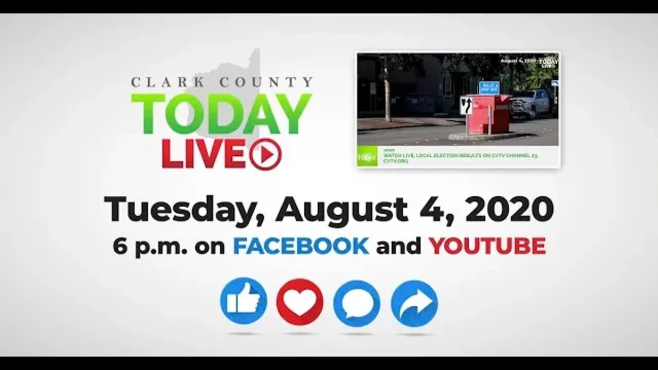 WATCH: Clark County TODAY LIVE • Tuesday, August 4, 2020