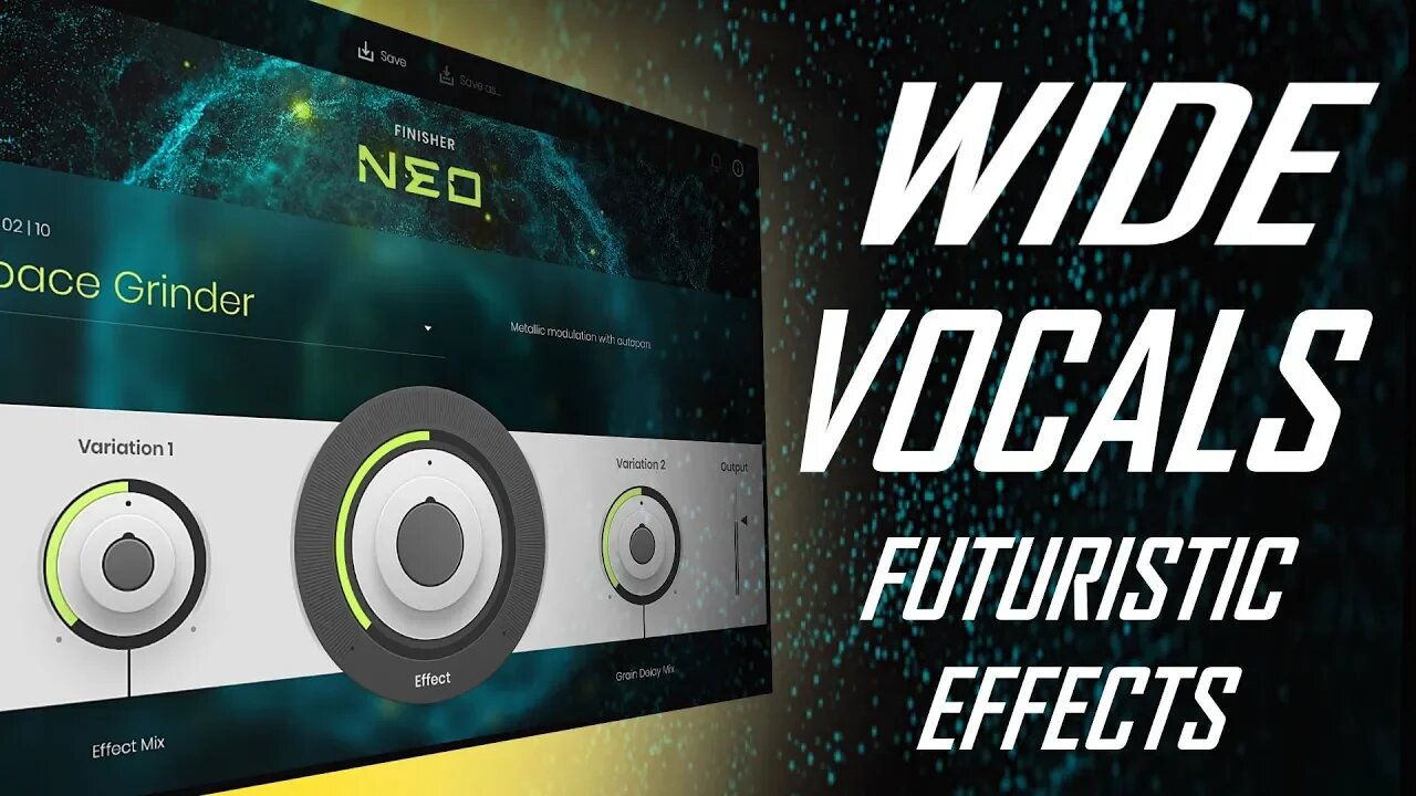 NEO Finisher Instant WIDE Vocals Futuristic Effects
