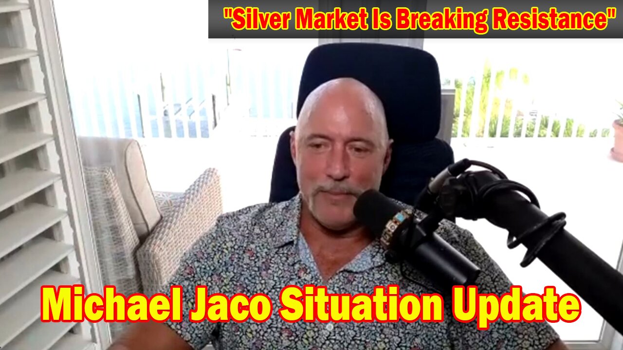 Michael Jaco Situation Update July 6: "Silver Market Is Breaking Resistance"