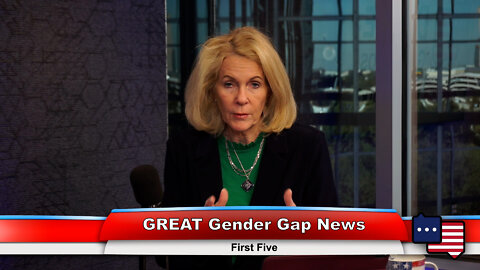 GREAT Gender Gap News | First Five 10.19.22