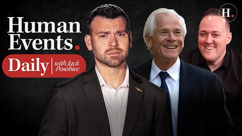 HUMAN EVENTS WITH JACK POSOBIEC